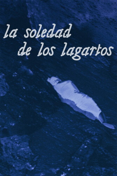 Póster de The Loneliness of Lizards