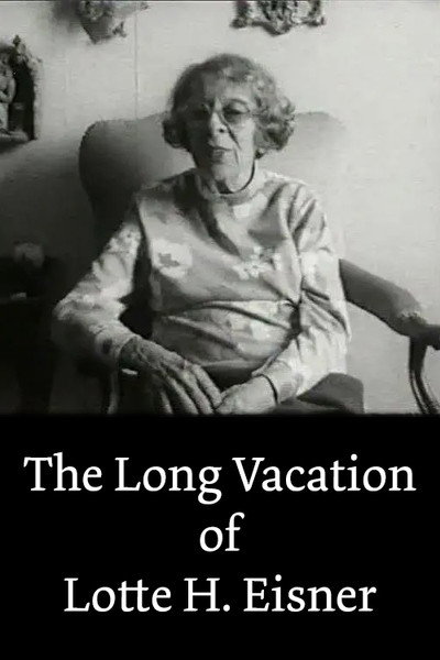 Póster de The Long Vacation of Lotte H. Eisner