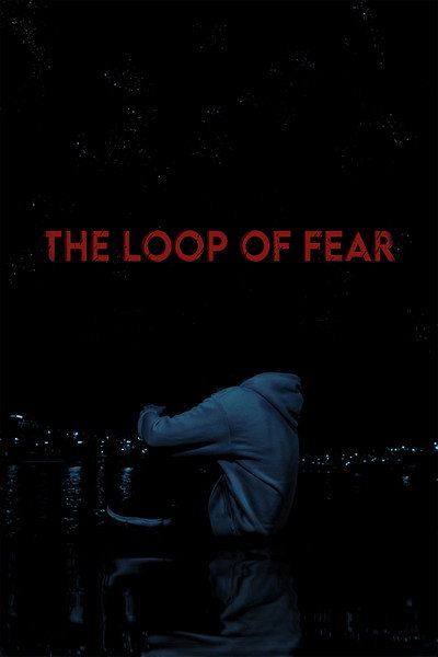 Póster de The Loop of Fear