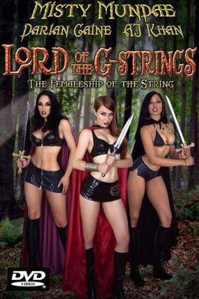 Póster de The Lord of the G-Strings: The Femaleship of the String