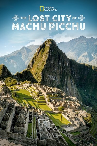 Póster de The Lost City of Machu Picchu