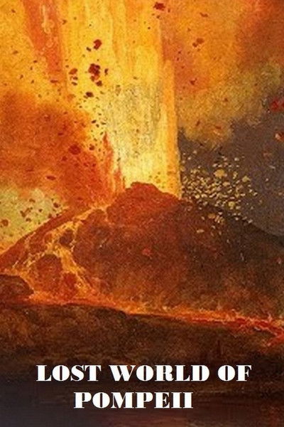 Póster de The Lost World of Pompeii