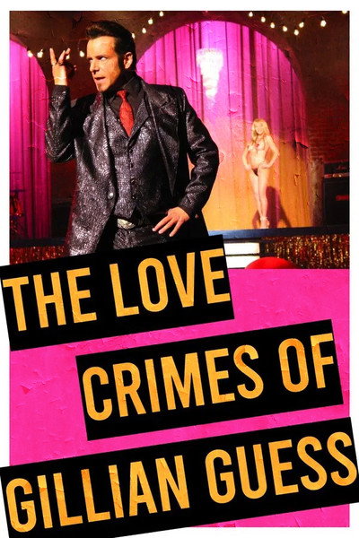 Póster de The Love Crimes of Gillian Guess