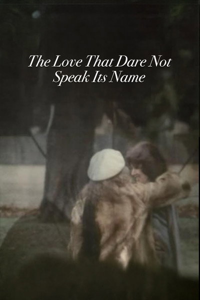 Póster de The Love That Dare Not Speak Its Name