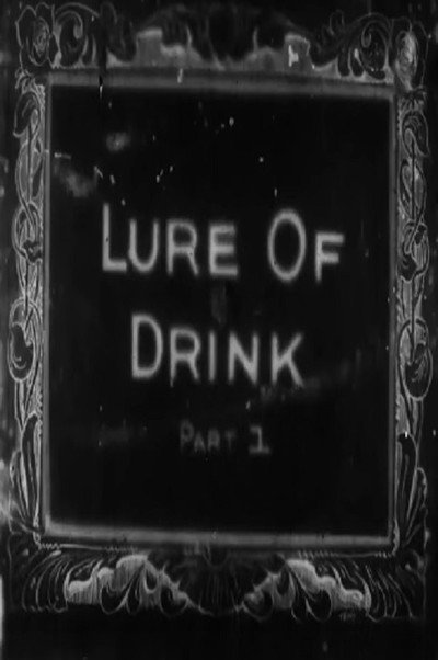 Póster de The Lure of Drink