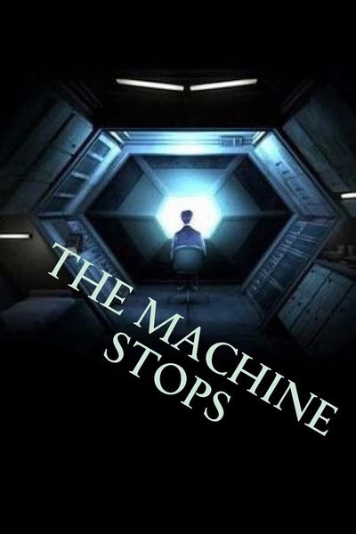 Póster de The Machine Stops