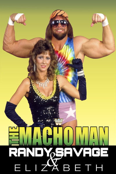 Póster de The Macho Man Randy Savage & Elizabeth