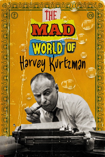 Póster de The Mad World of Harvey Kurtzman