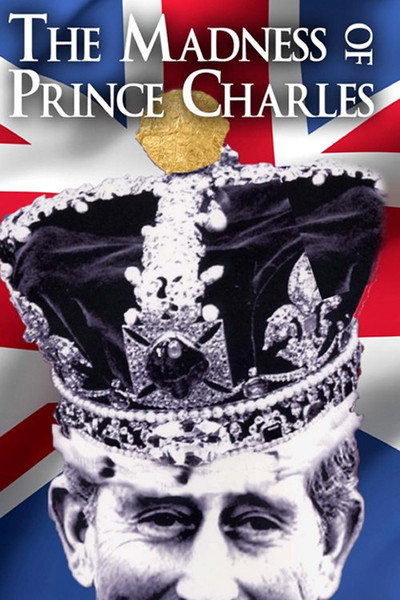 Póster de The Madness of Prince Charles