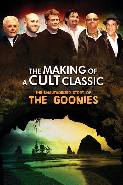 Póster de The Making of a Cult Classic: The Unauthorized Story of 'The Goonies'
