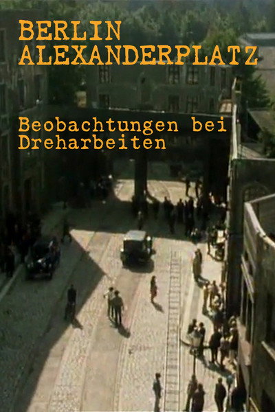 Póster de The Making of 'Berlin Alexanderplatz'
