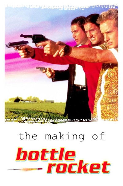 Póster de The Making of Bottle Rocket