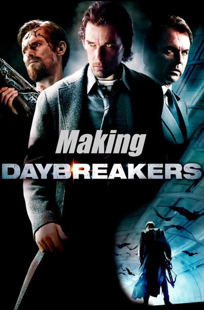 Póster de The Making of 'Daybreakers'