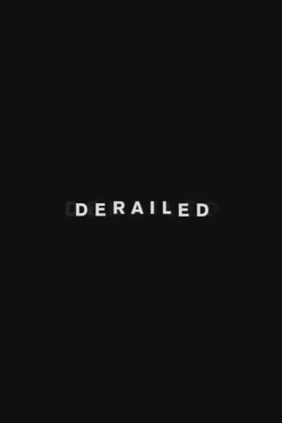 Póster de The Making of 'Derailed'