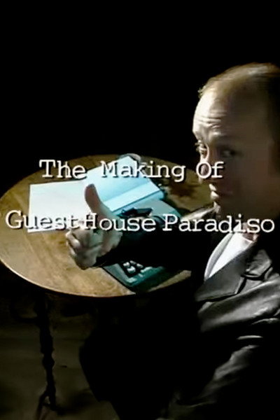 Póster de The Making of 'Guest House Paradiso'