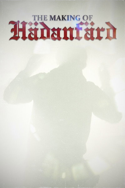 Póster de The making of Hädanfärd