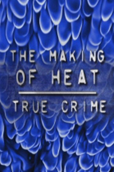 Póster de The Making of 'Heat'