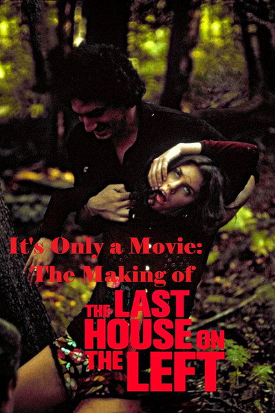 Póster de The Making of 'Last House on the Left'