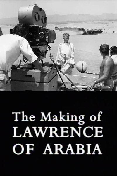 Póster de The Making of 'Lawrence of Arabia'
