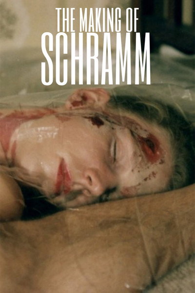 Póster de The Making of 'Schramm'