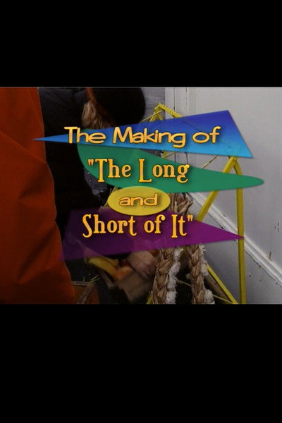 Póster de The Making of 'the Long and Short of It'