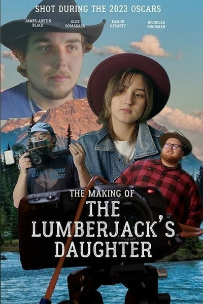 Póster de The Making of the Lumberjack's Daughter