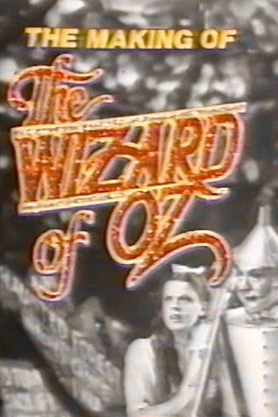 Póster de The Making of 'the Wizard of Oz'