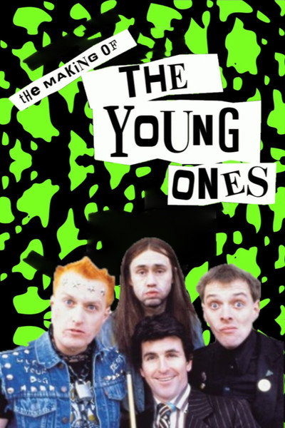 Póster de The Making of 'The Young Ones'