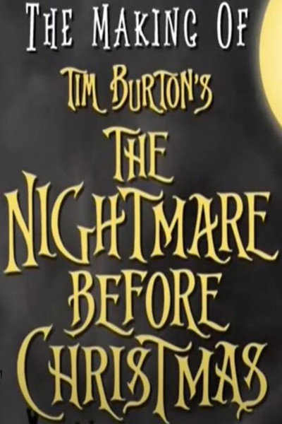 Póster de The Making of Tim Burton's 'The Nightmare Before Christmas'