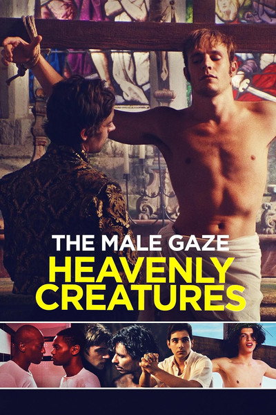 Póster de The Male Gaze: Heavenly Creatures