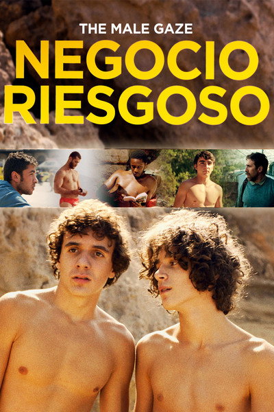 Póster de The Male Gaze: Negocio riesgoso