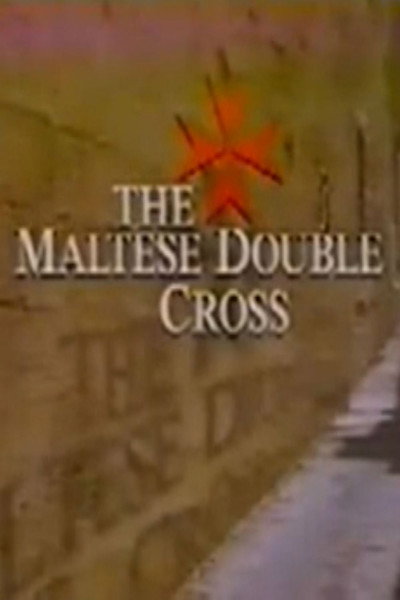 Póster de The Maltese Double Cross