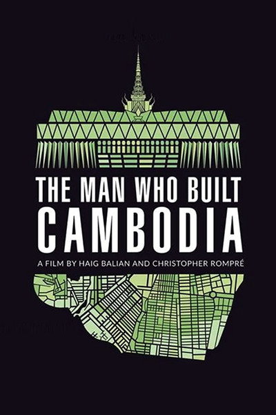 Póster de The Man Who Built Cambodia