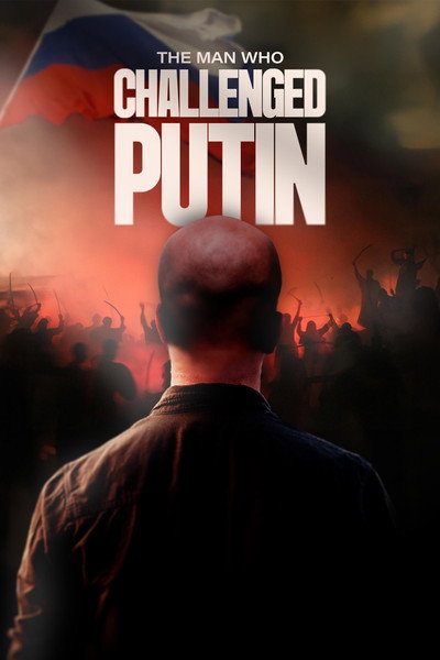 Póster de The Man Who Challenged Putin
