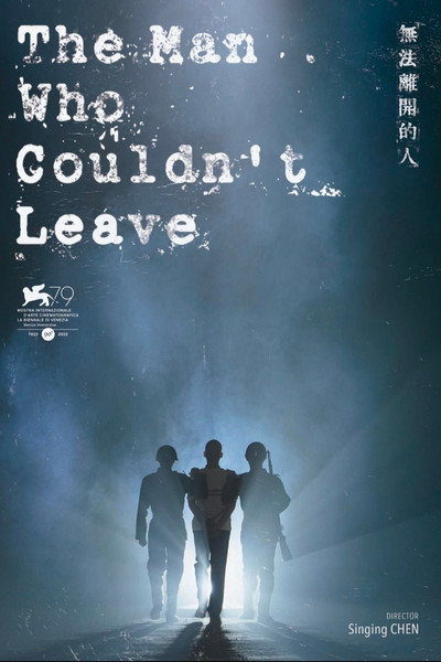 Póster de The Man Who Couldn't Leave