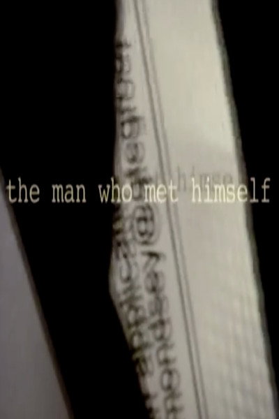 Póster de The Man Who Met Himself