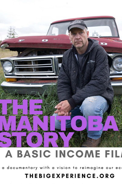 Póster de The Manitoba Story: A Basic Income Film