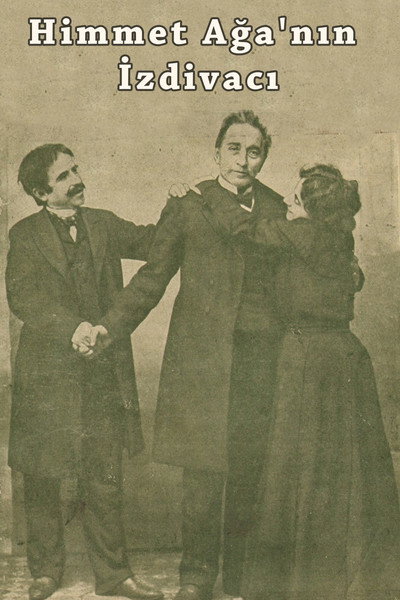 Póster de The Marriage of Himmet Aga