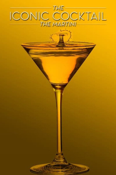 Póster de The Martini - The Iconic Cocktail