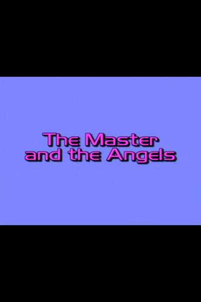 Póster de The Master and the Angels