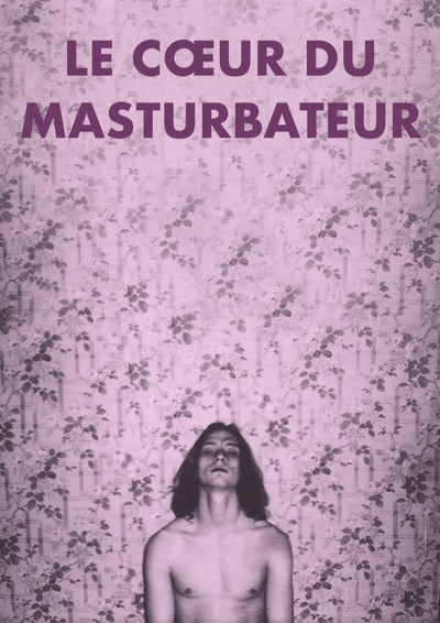 Póster de The Masturbator's Heart
