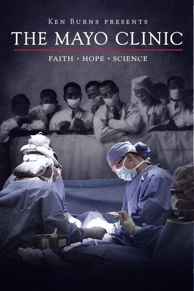 Póster de The Mayo Clinic, Faith, Hope and Science