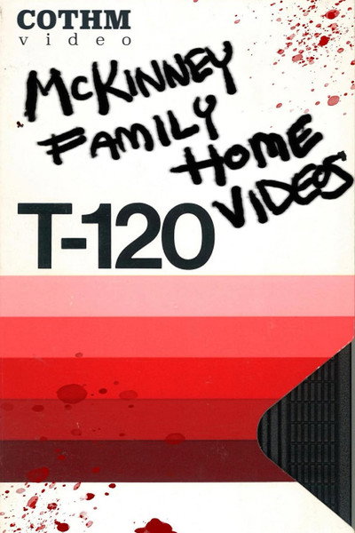 Póster de The McKinney Family Home Videos
