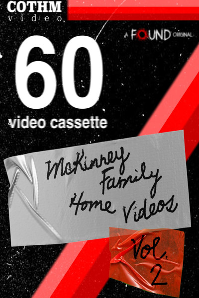 Póster de The McKinney Family Home Videos Volume 2