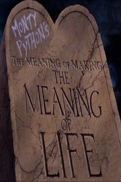 Póster de The Meaning of Making 'the Meaning of Life'