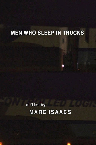 Póster de The Men Who Sleep in Trucks