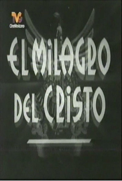 Póster de The Miracle of Christ