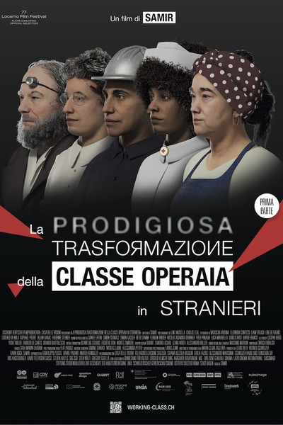 Póster de The Miraculous Transformation of the Working Class Into Foreigners
