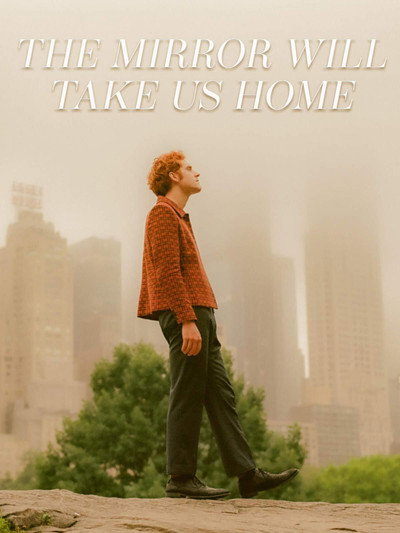 Póster de The Mirror Will Take Us Home