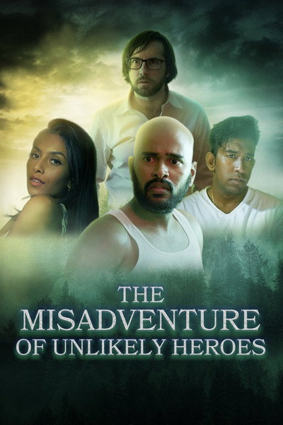 Póster de The Misadventure of Unlikely Heroes